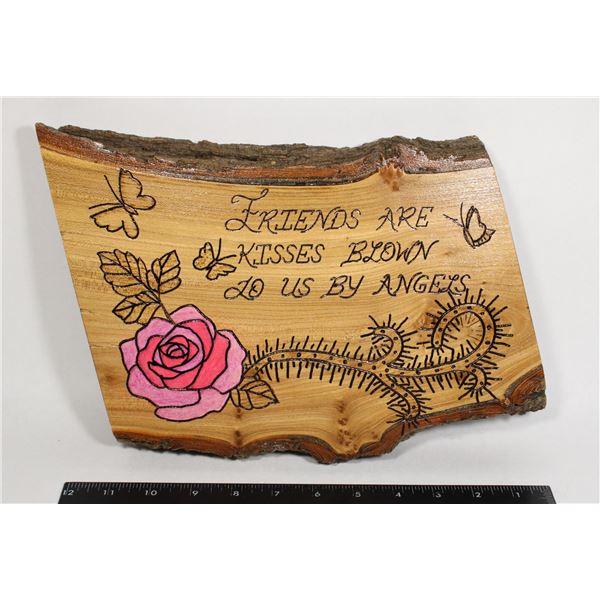 HOME MADE "FRIENDS ARE THE KISSES BLOWN TO US BY