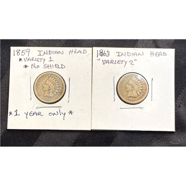 INDIAN HEAD CENTS - LOT OF 2; ONE FROM THE FIRST YEAR OF MINTING - 1859! ONE FROM 1863 - MINTED DURI