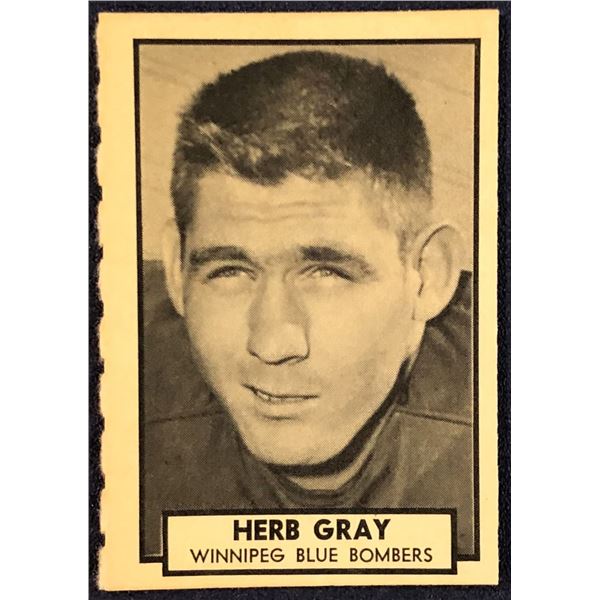 1962 TOPPS CFL HERB GRAY (HOF)