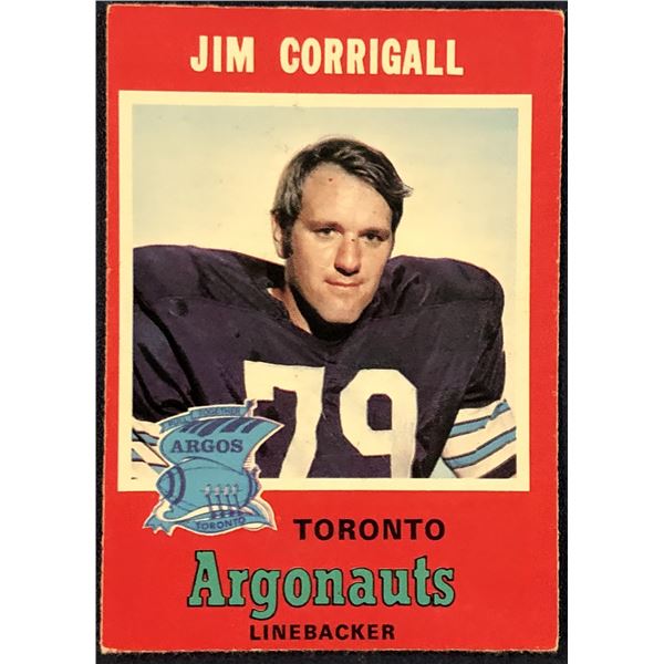 1971 O-PEE-CHEE CFL JIM CORRIGALL (HOF)