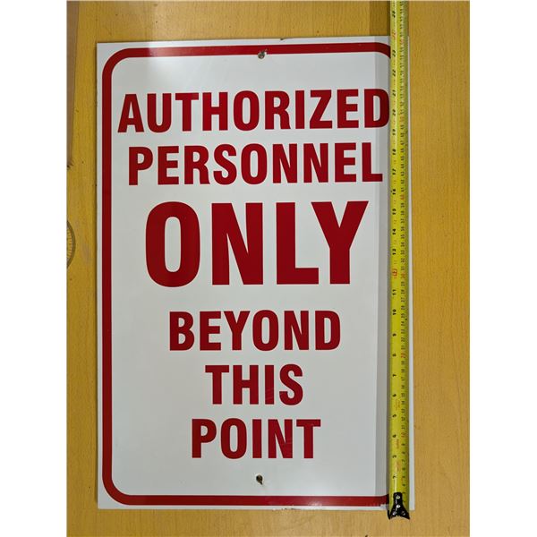 Authorized Personnel Sign 24"x16"