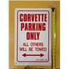 Image 1 : Corvette Parking Only PVC Sign 17"x11"