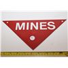Image 1 : “MINES” Tin Sign