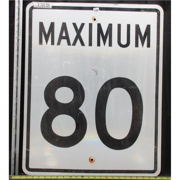 Maximum 80 metal Highway Sign