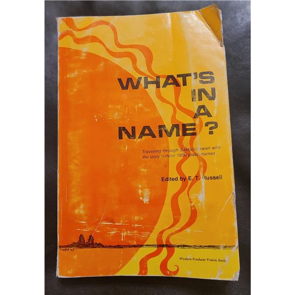What's In A Name? - Saskatchewan town name's
