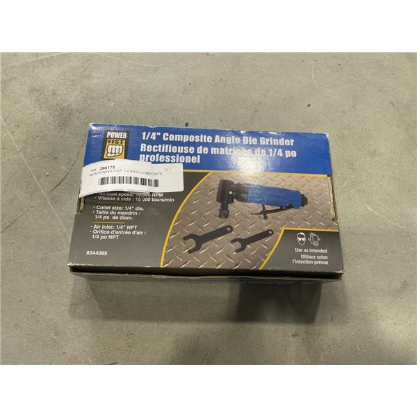 NEW POWER FIST 1/4 INCH COMPOSITE ANGLE DIE GRINDER