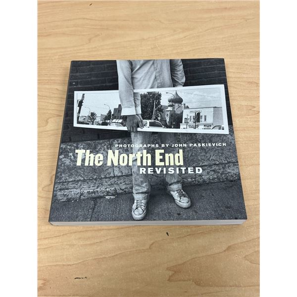 The North End Revisited (inscribed by John Paskievich)
