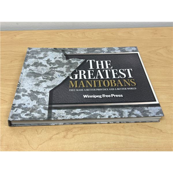 The Greatest Manitobans Hard Cover - Winnipeg Free Press