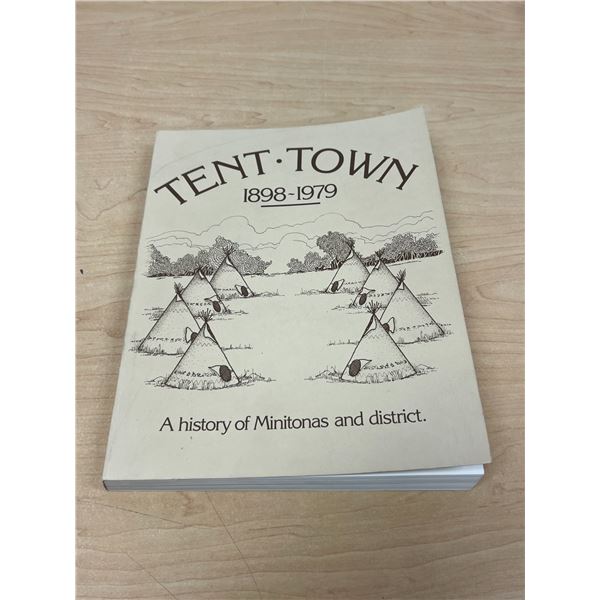 Minitonas Manitoba & District History Book - Tent Town 1898-1979
