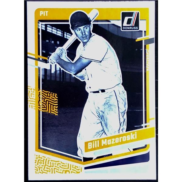 2023 DONRUSS BILL MAZEROSKI (HOF)