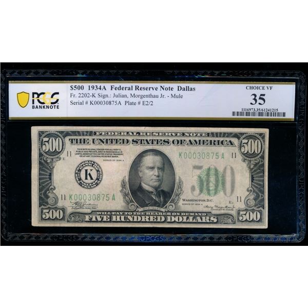 1934A $500 Dallas FRN PCGS 35