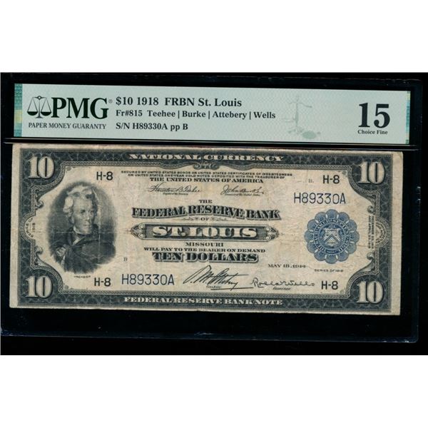 1918 $10 St Louis FRBN PMG 15