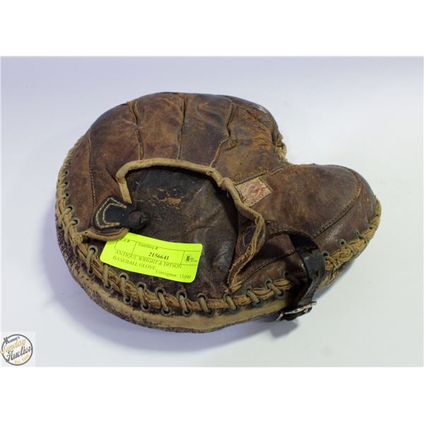 ANTIQUE WRIGHT & DITSON BASEBALL GLOVE.
