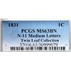 Image 4 : 1831 N-11 R2 Medium Letters, PCGS graded MS63 Brown