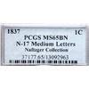Image 4 : 1837 N-17 R4 Plain Hair Cord, Medium Letters, PCGS graded MS65 Brown