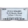 Image 4 : 1839 N-12 R4+ Booby Head, PCGS graded MS64 Brown