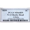 Image 4 : 1839 N-13 R2 Booby Head, PCGS graded MS64 Brown