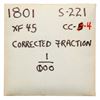 Image 4 : 1801 S-221 R2 Corrected denominator 100 over 000, PCGS graded AU55