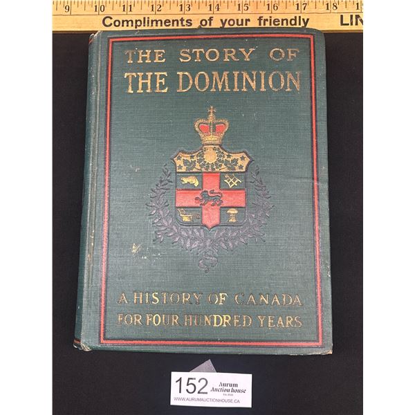 The Story of The Dominion A History of Canada for 400 Years 1901 John C Winston Company Book