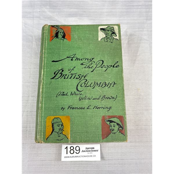 1903 Among the People of British Columbia Hard Cover Book