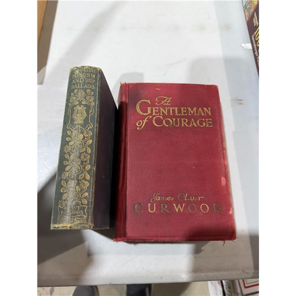 Two antique books, English songs and ballads and a gentleman of courage by James Oliver cut Wood