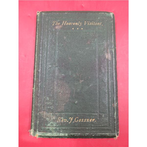 1865 "The Heavenly Visitant' Book By Rev. F. Gossner