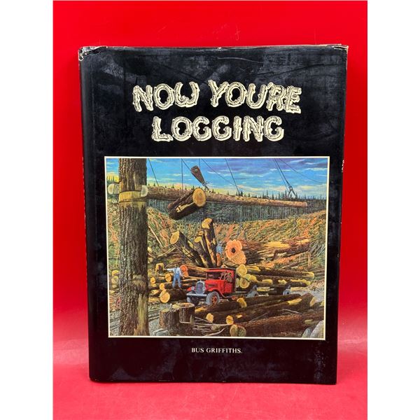 1978 Now You're Logging Comic Book