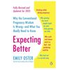 Image 1 : Expecting Better by Emily Oster Fully Revised and Updated for 2025