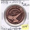 Image 1 : 1908 - 2008 Wainwright, AB,  TWENTY FIVE DOLLAR TOKEN