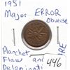 Image 1 : 1951 Major error obverse , planchet flaw