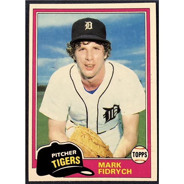 1981 TOPPS MARK FIDRYCH