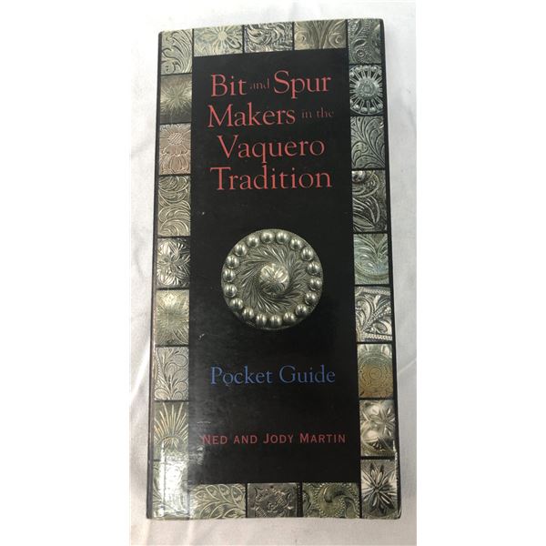 Bit & Spur Makers Vaquero Pocket Guide