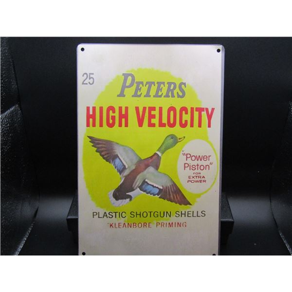 Peters High Velocity Metal Sign. Approx. 12" x 8"