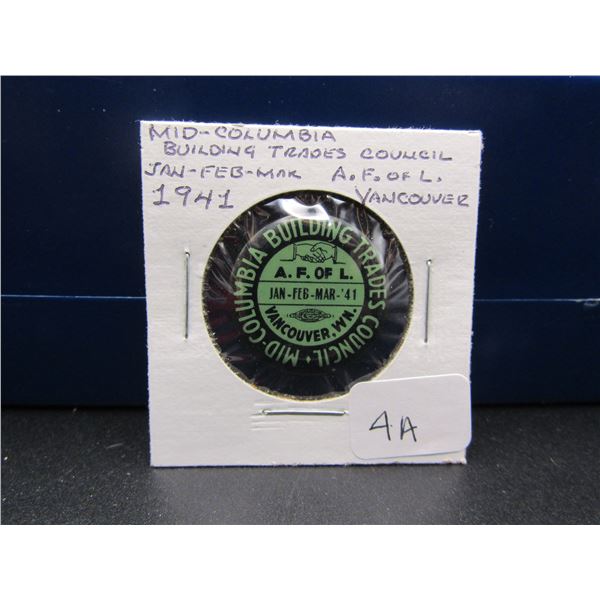 1941 Mid Columbia Building Trades Council Pin Back