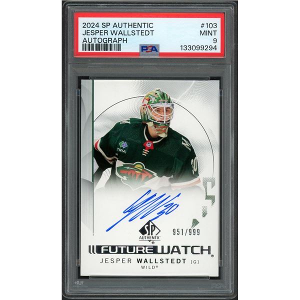 2024-25 SP Authentic Jesper Wallstedt Future Watch Autogrpah - PSA 9