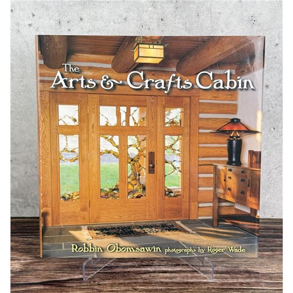 The Arts and Crafts Cabin First Edition