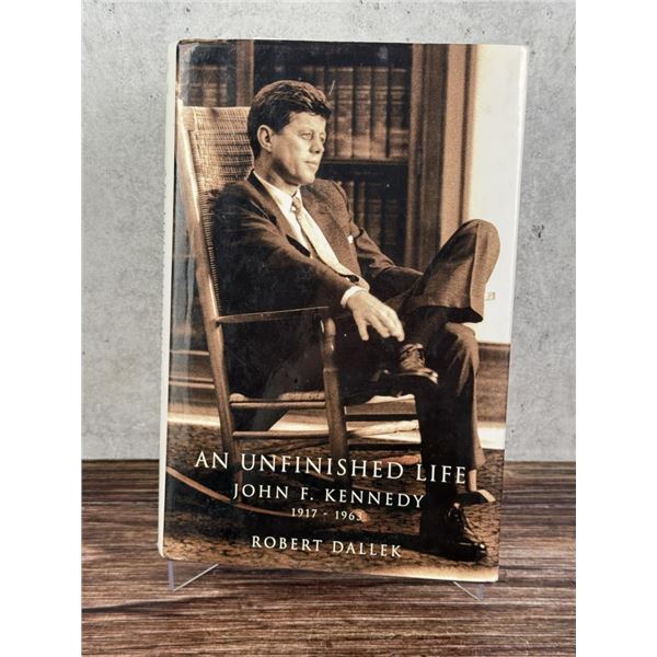 An Unfinished Life John F. Kennedy