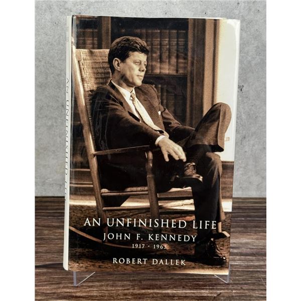 An Unfinished Life John F. Kennedy