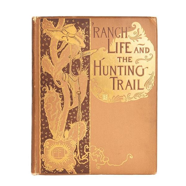 Ranch Life and the Hunting Trail by Theodore Roosevelt