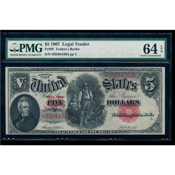 1907 $5 Legal Tender Note PMG 64EPQ