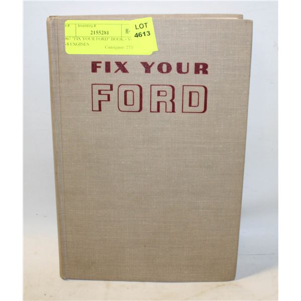 1967 "FIX YOUR FORD" BOOK - V-6 & V-8 ENGINES