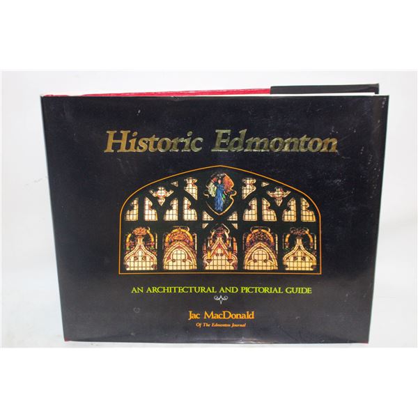 HISTORIC EDMONTON HARDCOVER BOOK