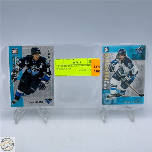 2 CROSBY HEROES AND PROSPECTS PRE ROOKIES