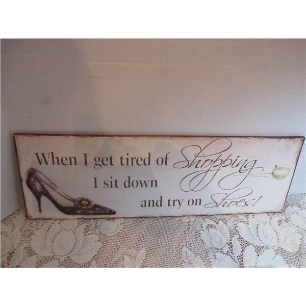 SHE SHED FUNNY SHOE SIGN