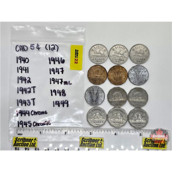 Canada Five Cent (12) : 1940; 1941; 1942; 1942T; 1943T; 1944; 1945; 1946; 1947; 1947ML; 1948; 1949