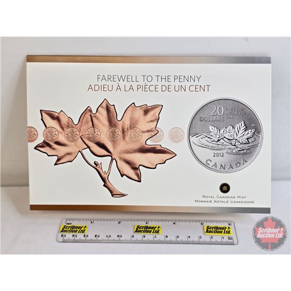 RCM Canada 2012 : $20 Fine Silver Commemorative Coin : Farewell to the Penny (99.99%) (GST Exempt)