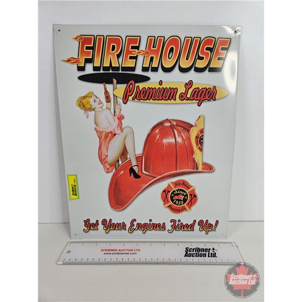 Single Side Tin Sign - Modern : FIRE HOUSE Premium Lager : Get Your Engines Fired Up! (12" x 15")