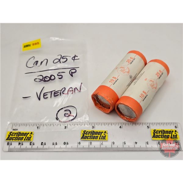 Canada Twenty Five Cent Rolls (2) : 2005P VETERAN (Original Rolls) (NOTE: Rolls not opened by the Au