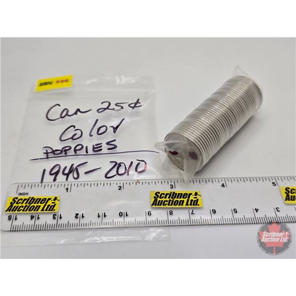 Canada Twenty Five Cent Roll 1945-2010 : Poppies (Colorized) (Original Roll) (NOTE: Rolls not opened