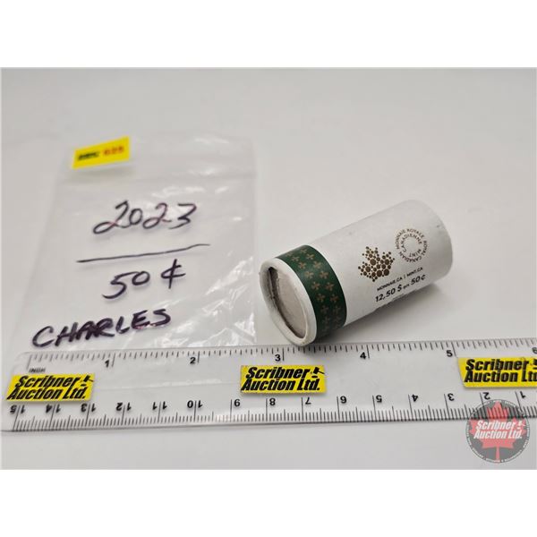 Canada Fifty Cent Roll 2023 (Charles) (Original Roll) (NOTE: Rolls not opened by the Auction Company